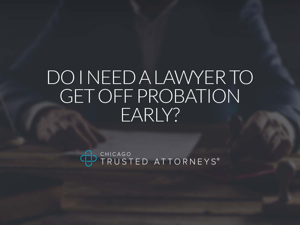 Lawyer to Get Off Probation Early Call Today