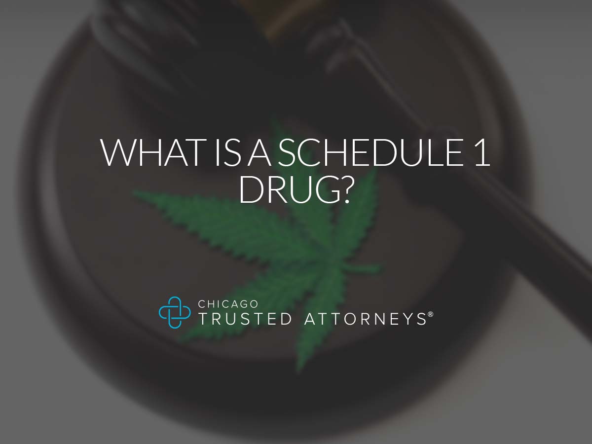 What Is a Schedule 1 Drug? Recovering from Drug Charges